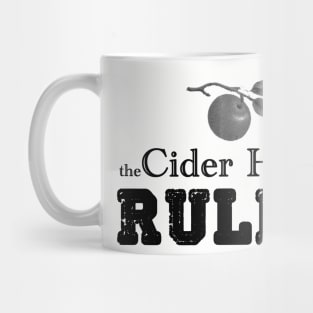 The Cider House RULES! Mug